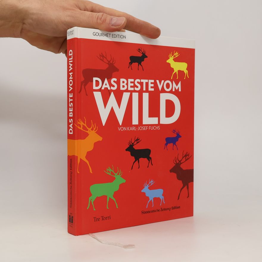 Karl Josef Fuchs Das Beste vom Wild