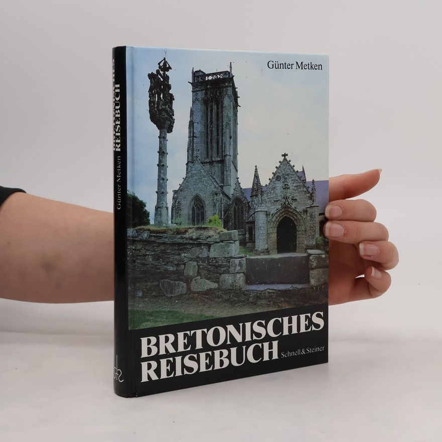 Günter Metken Bretonisches Reisebuch