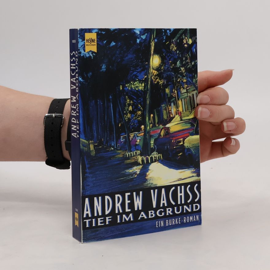 Andrew Vachss Tief im Abgrund