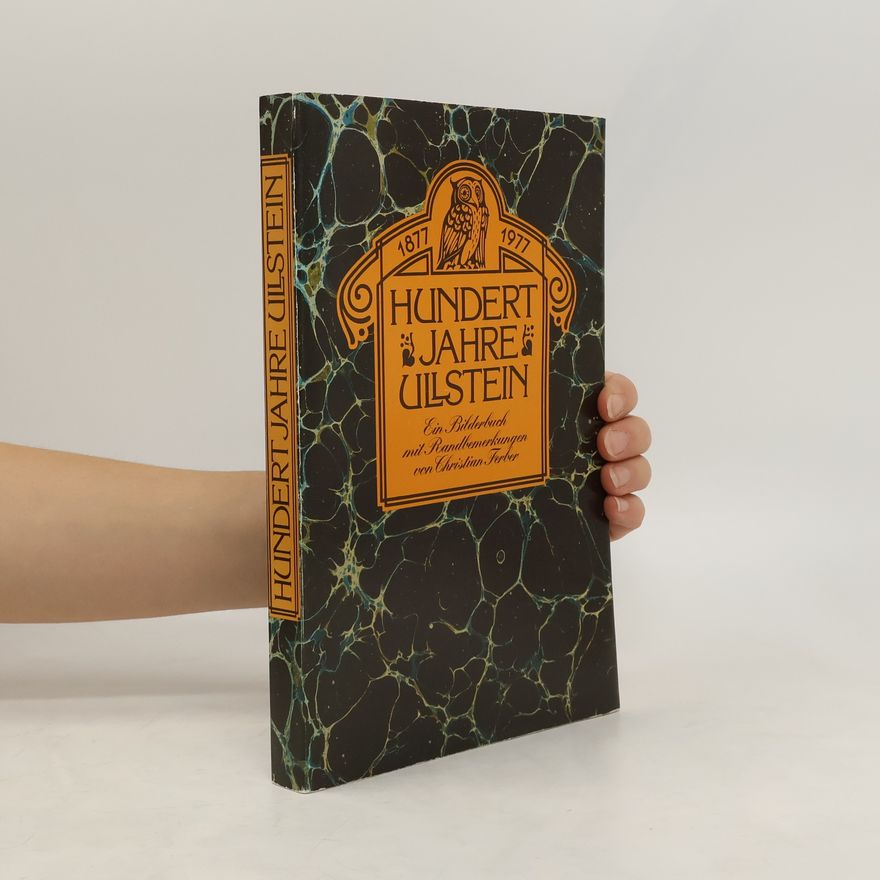 Christian Ferber Hundert Jahre Ullstein 1877-1977
