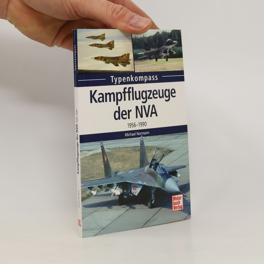 Michael Normann Kampfflugzeuge der NVA