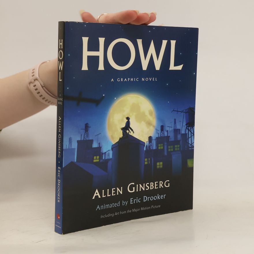Allen Ginsberg Howl, A Graphic Novel