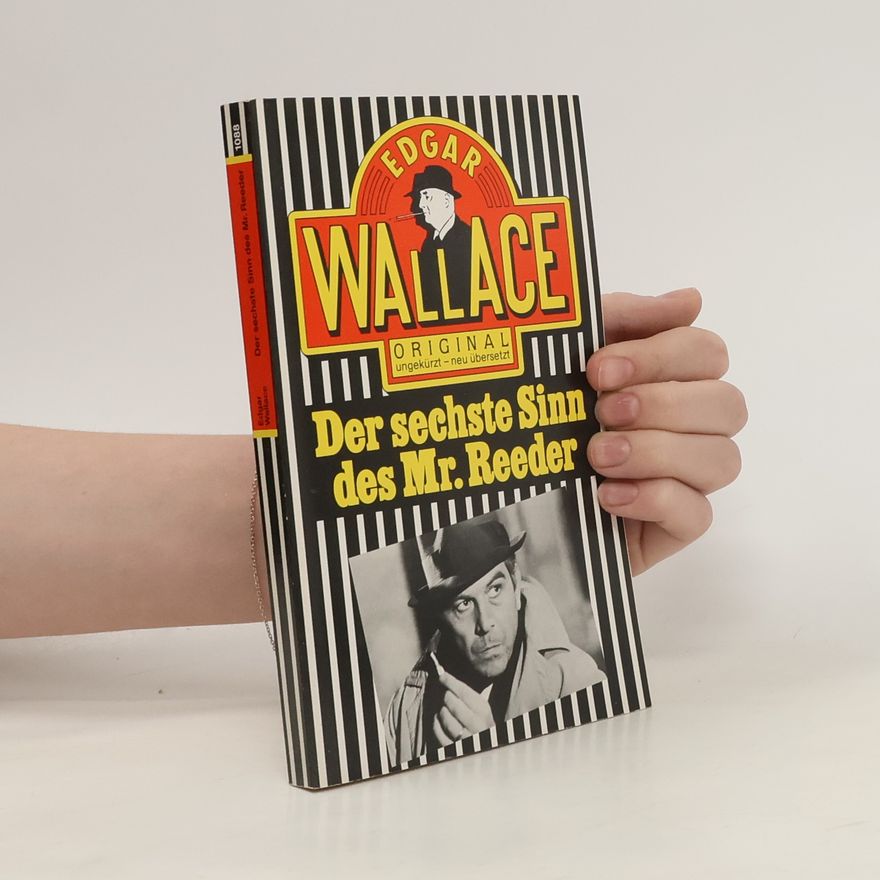 Edgar Wallace Der sechste Sinn des Mr. Reeder