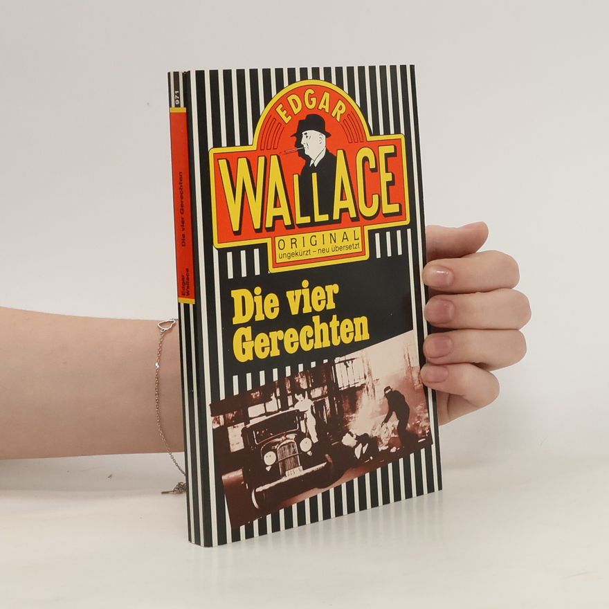 Edgar Wallace Die vier Gerechten
