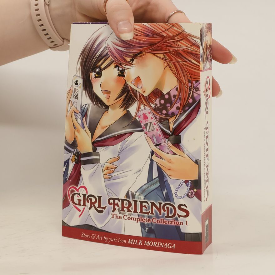 Milk Morinaga Girl Friends: The Complete Collection 1