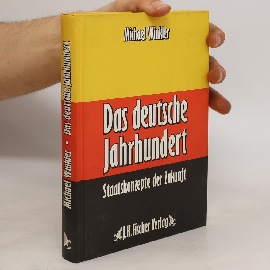 Michael Winkler Das deutsche Jahrhundert