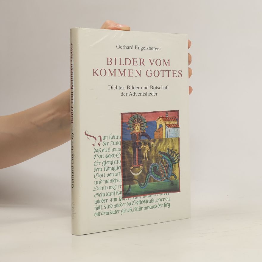 Gerhard Engelsberger Bilder vom Kommen Gottes