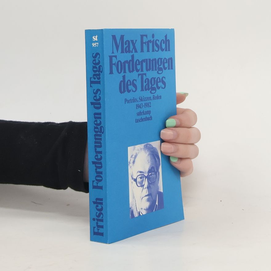 Max Frisch Forderungen des Tages