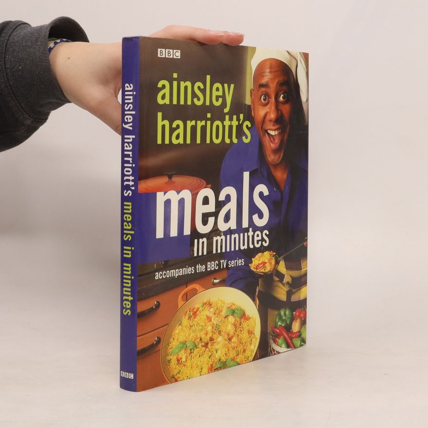 Ainsley Harriott Ainsley Harriott's Meals in Minutes