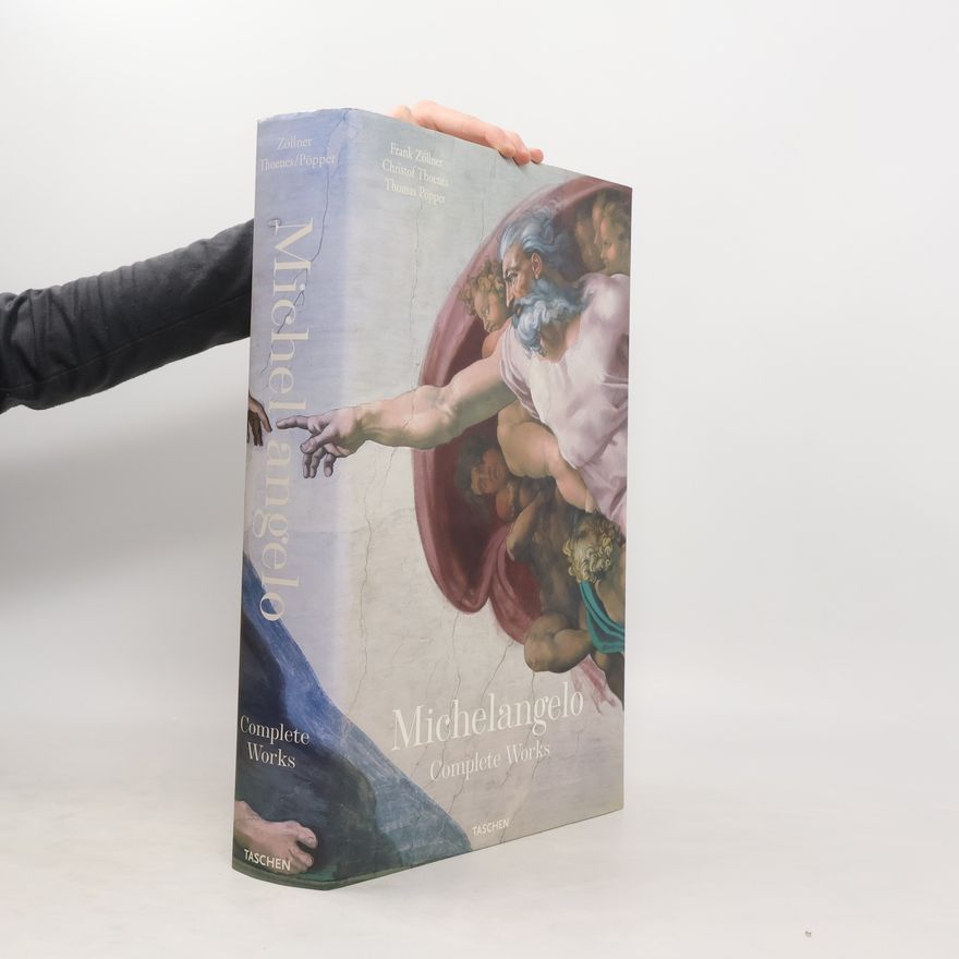 Christof Thoenes Michelangelo. Complete Works