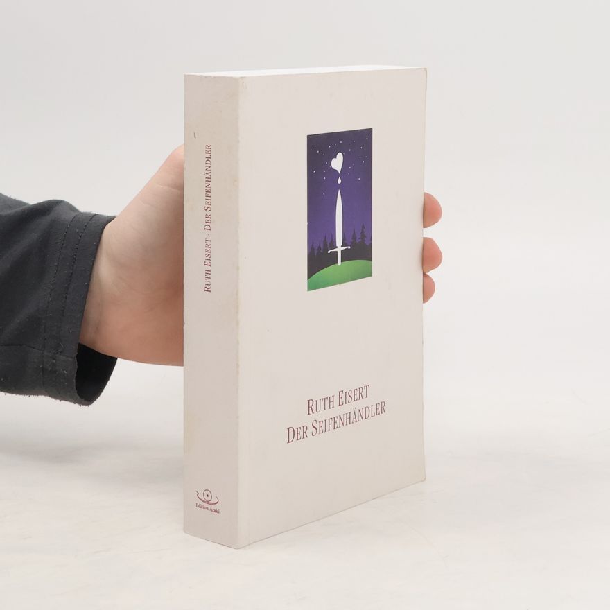 Ruth Eisert Der Seifenhändler