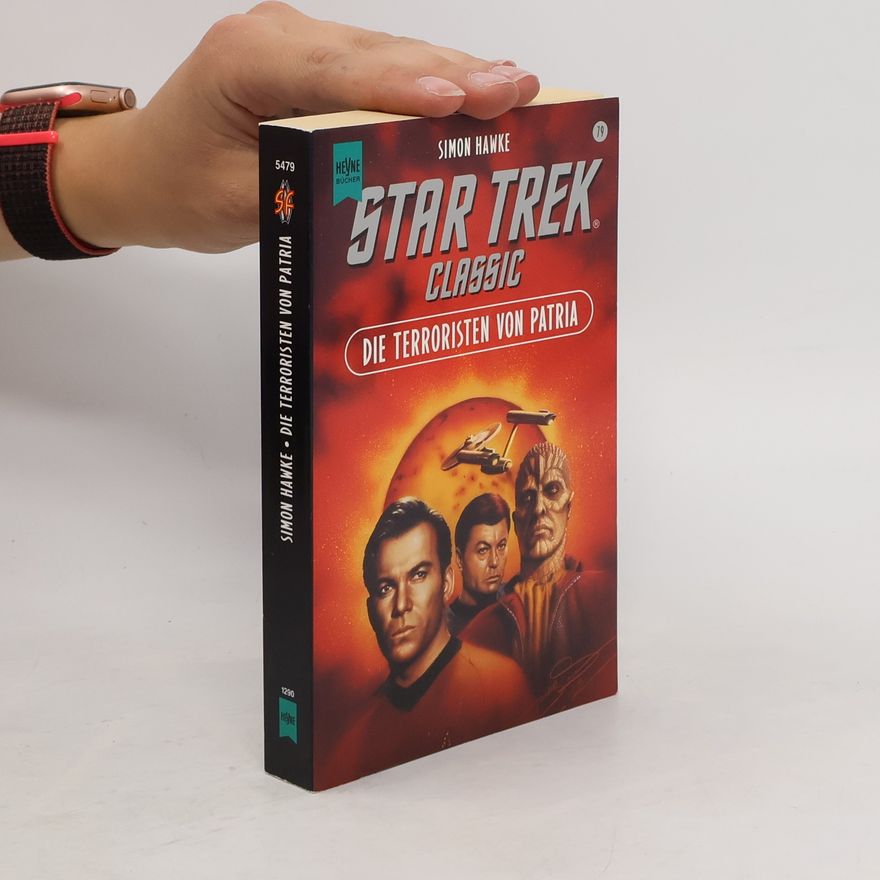Simon Hawke Star Trek. Die Terroristen von Patria