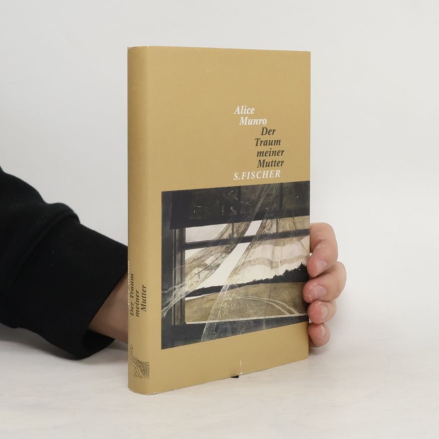 Alice Munro Der Traum meiner Mutter