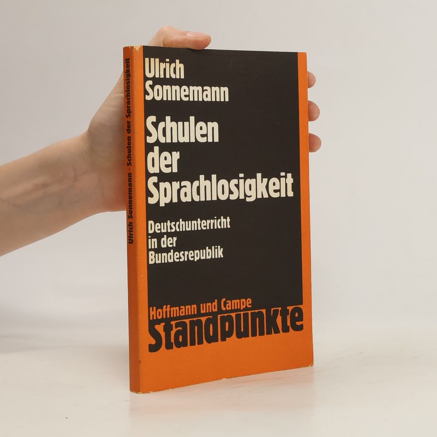 Ulrich Sonnemann Die Schulen der Sprachlosigkeit
