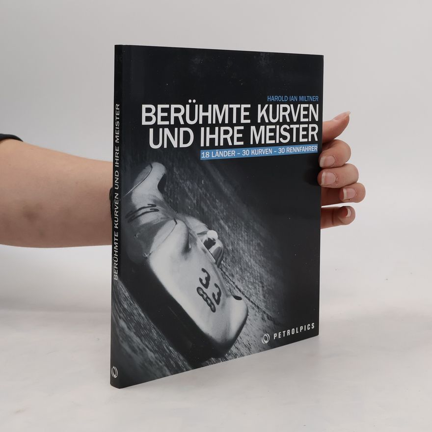Harold Ian Miltner Berühmte Kurven und Ihre Meister