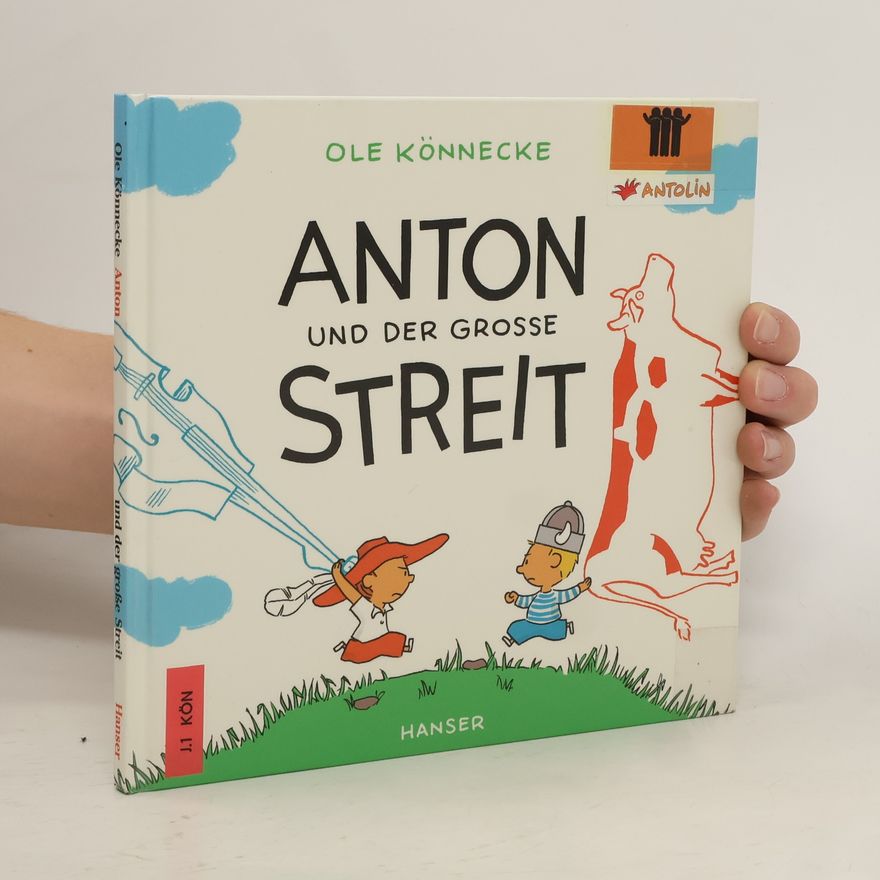 Ole Könnecke Anton und der große Streit