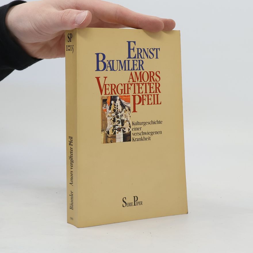Ernst Bäumler Amors vergifteter Pfeil