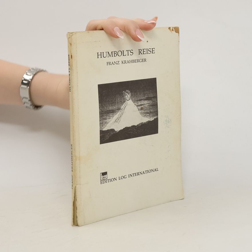Franz Krahberger Humbolts Reise