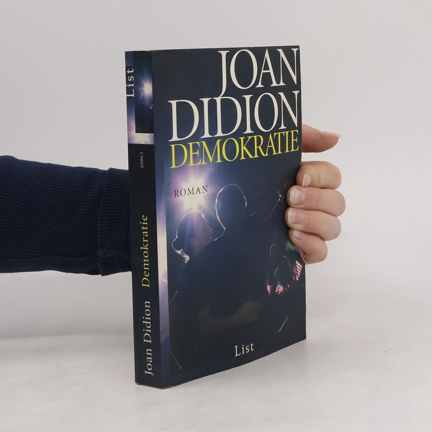 Joan Didion Demokratie. Roman