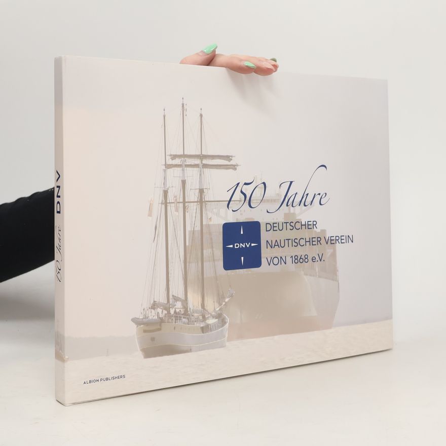 Kirk R Williams 150 Jahre Deutscher Nautischer Verein von 1868 e.V.