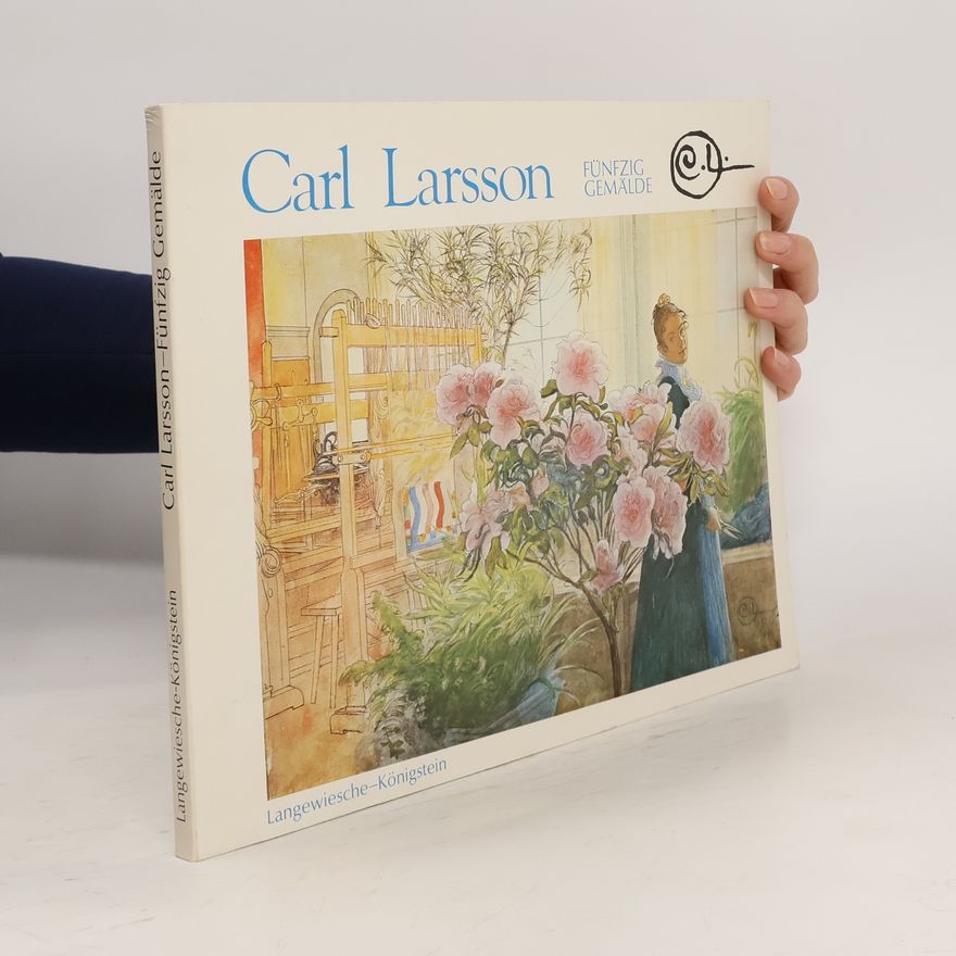Carl Larsson Fünfzig Gemälde