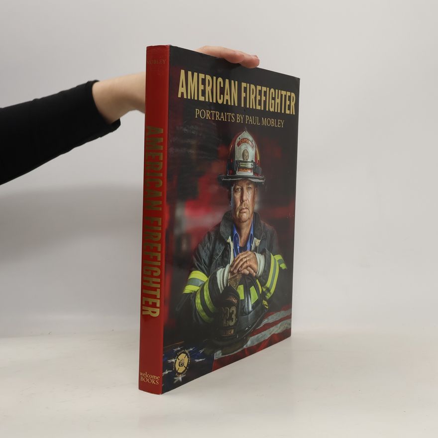 Paul Mobley American Firefighter
