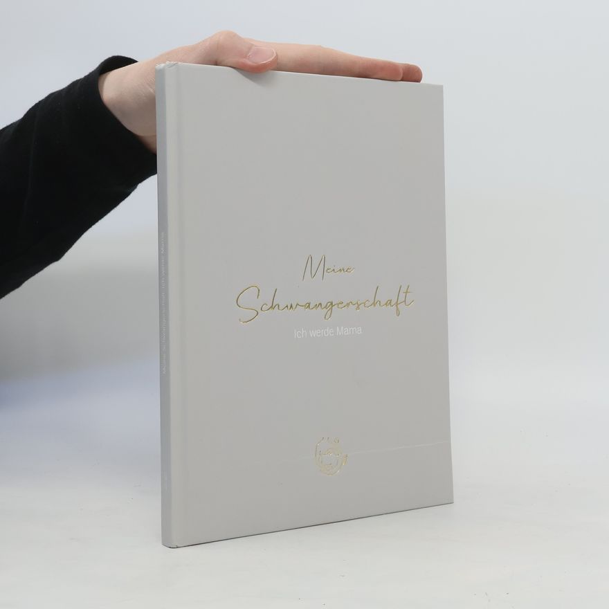 Kolektiv autorů Meine Schwangerschaft - Ich Werde Mama