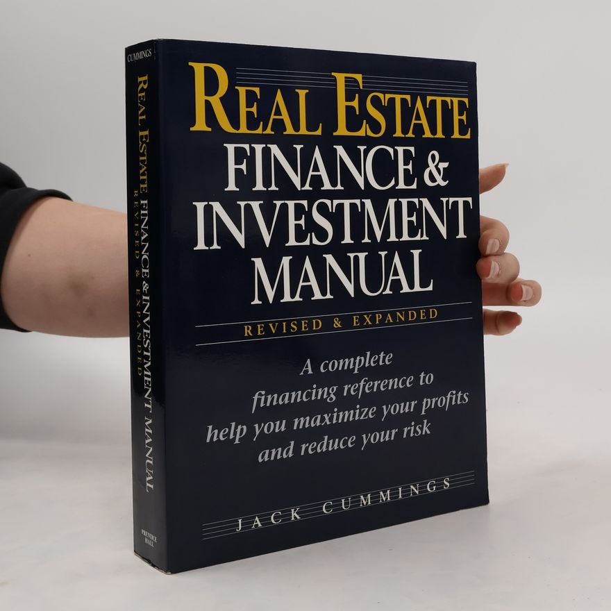 Jack Cummings Real Estate Finance & Investment Manual