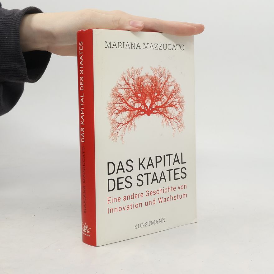 Mariana Mazzucato Das Kapital des Staates
