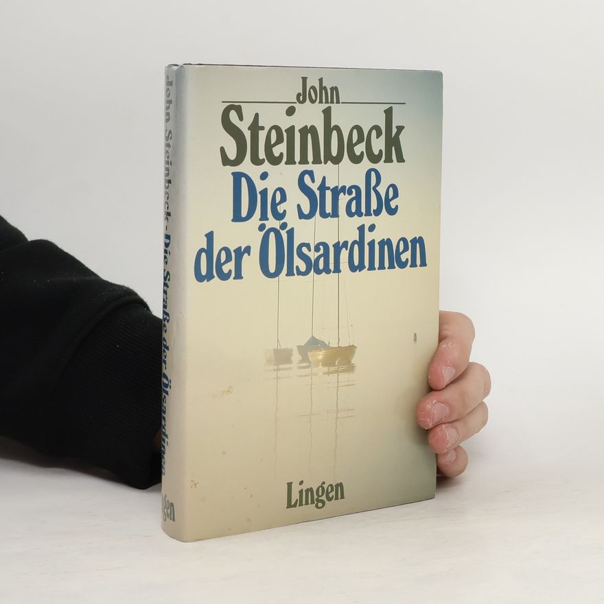 John Steinbeck Die Straße der Ölsardinen