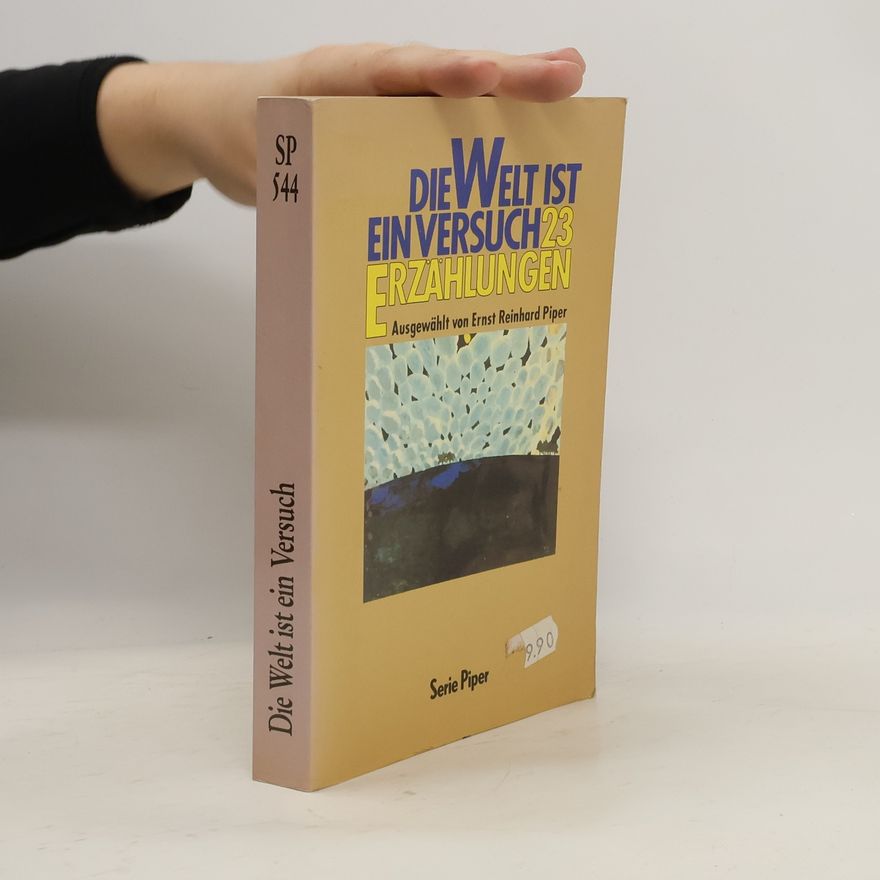 Autorenkollektiv Die Welt ist ein Versuch