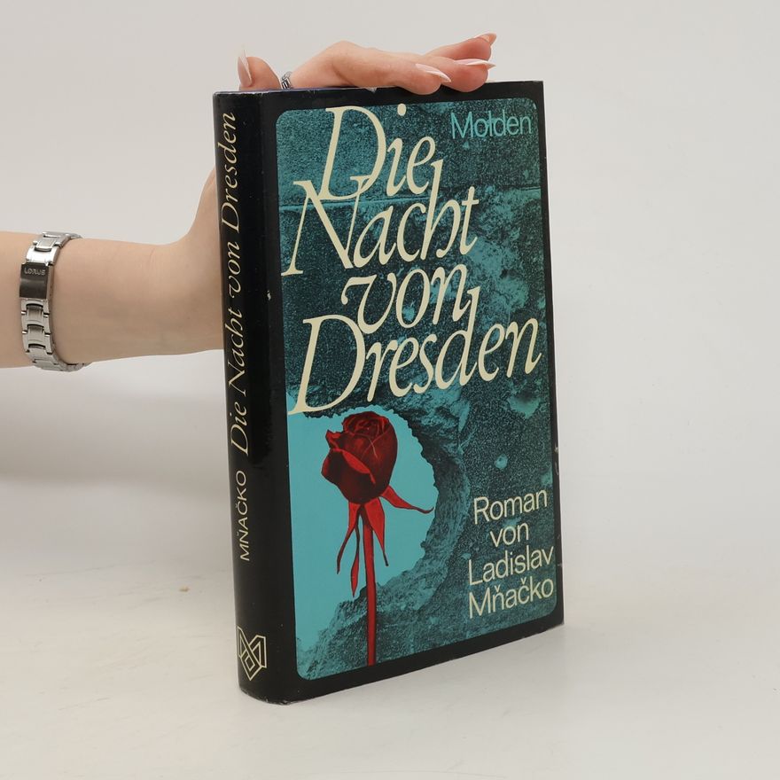 Ladislav Mňačko Die Nacht von Dresden