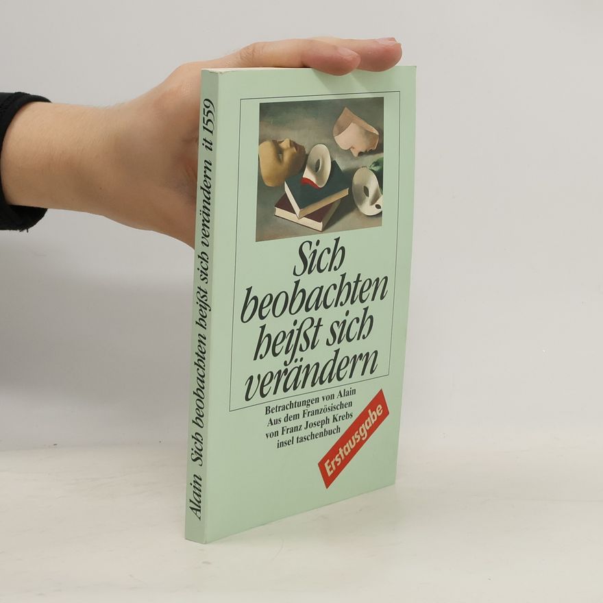 Alain Sich beobachten heisst sich verändern