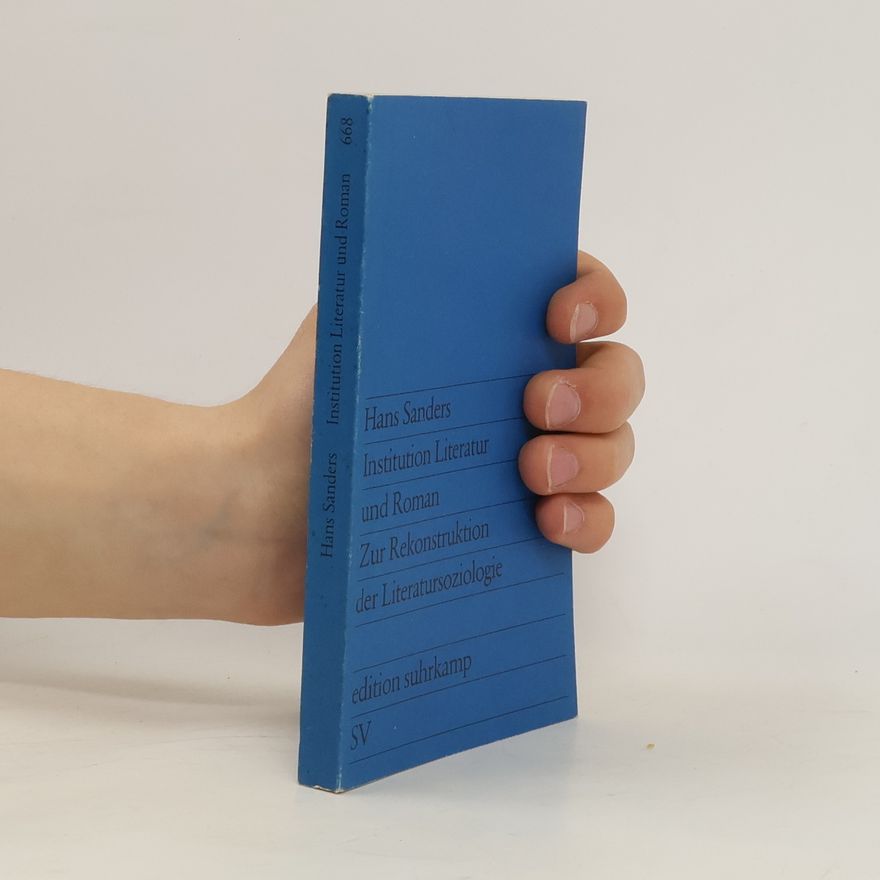 Hans Sanders Institution Literatur und Roman