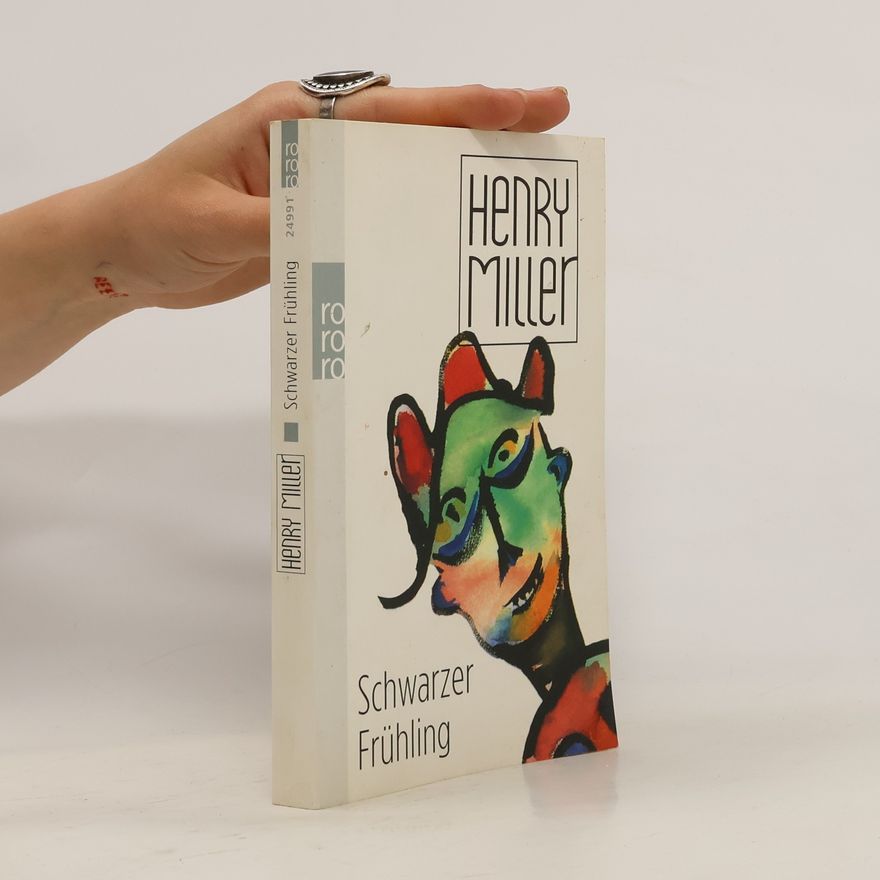 Henry Miller Schwarzer Frühling