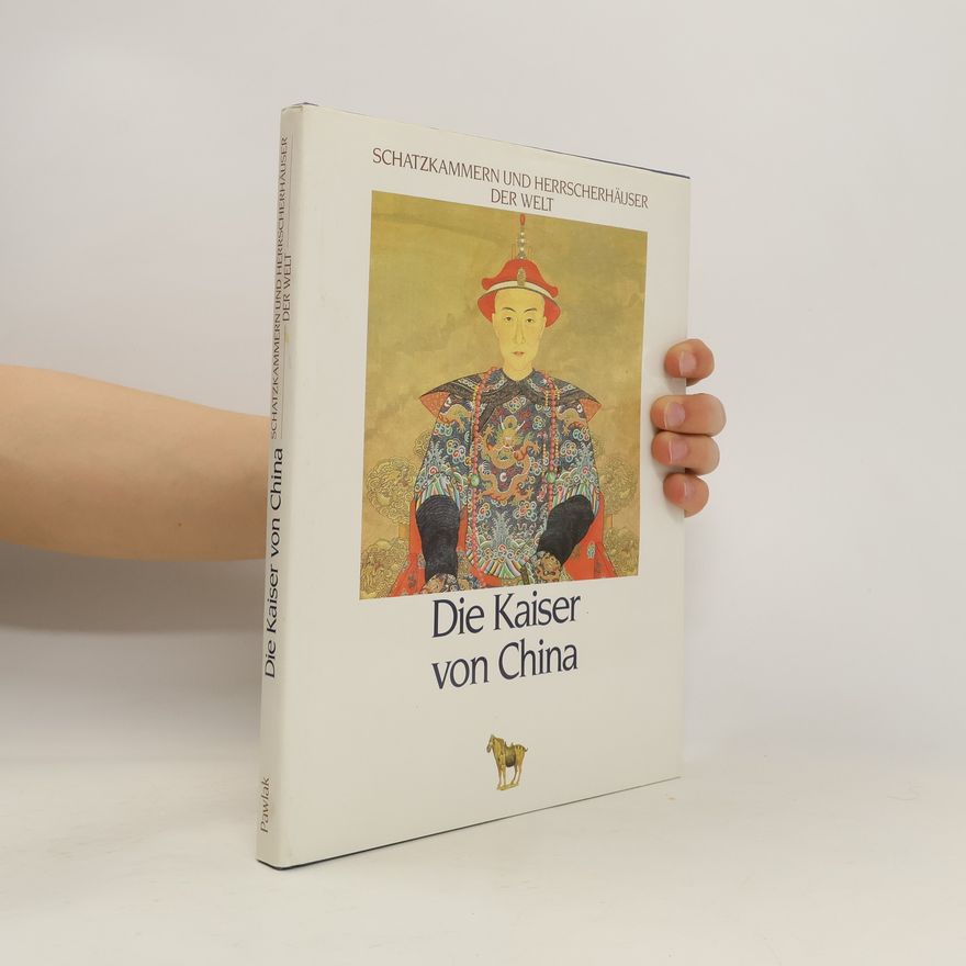 Christopher Hibbert Die Kaiser von China