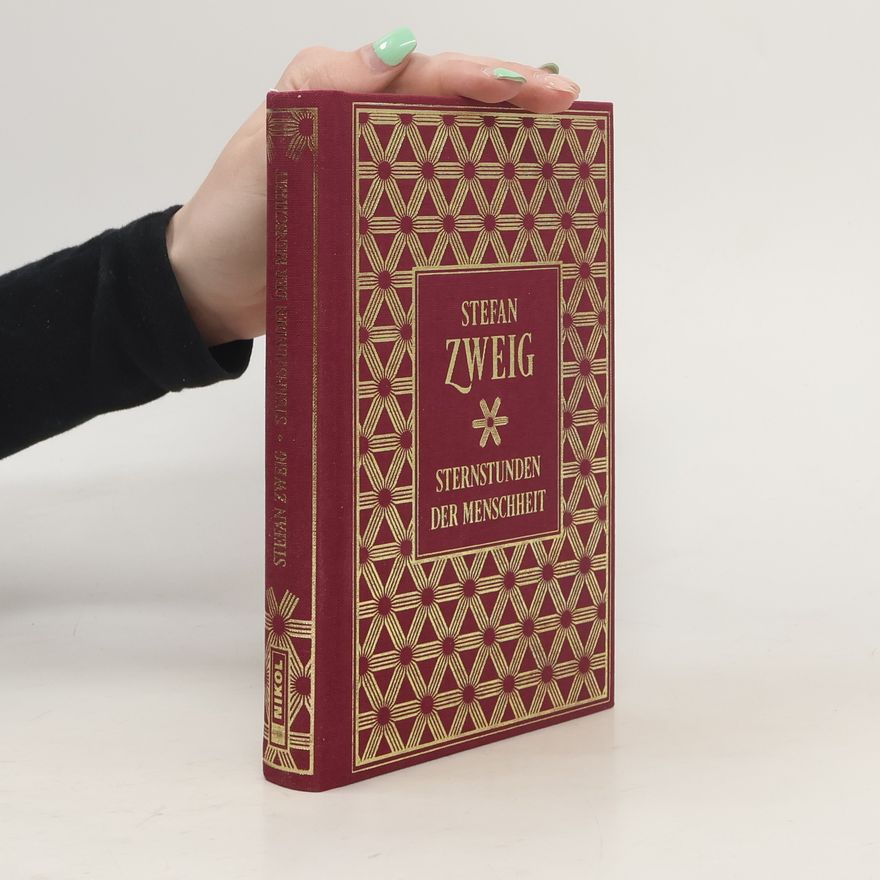 Stefan Zweig Sternstunden der Menschheit
