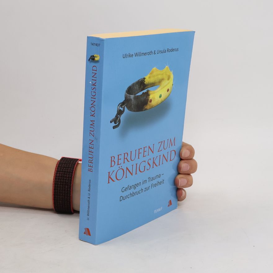 Ulrike Willmeroth Berufen zum Königskind