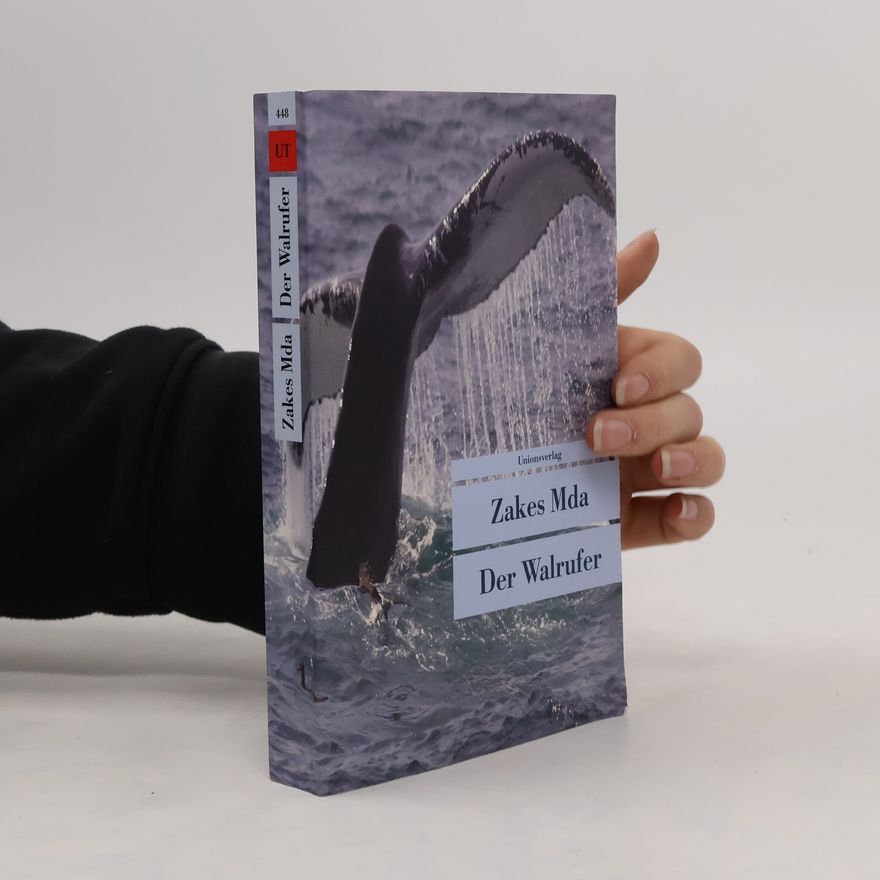 Zakes Mda Der Walrufer