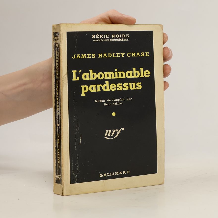 James Hadley Chase L'abominable pardessus