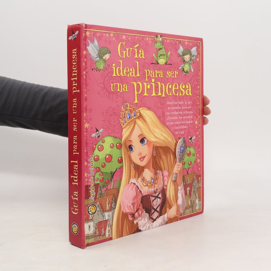 Autorenkollektiv Guia Ideal Para ser una Princesa