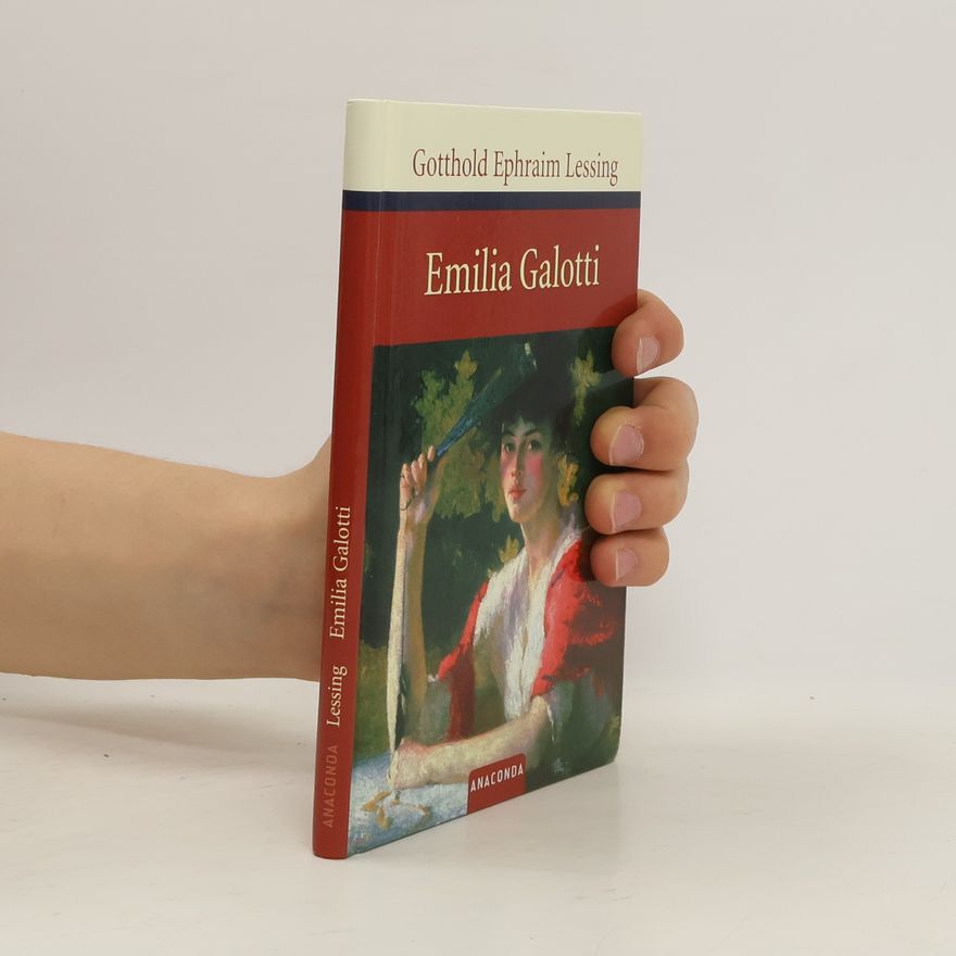 Gotthold Ephraim Lessing Emilia Galotti