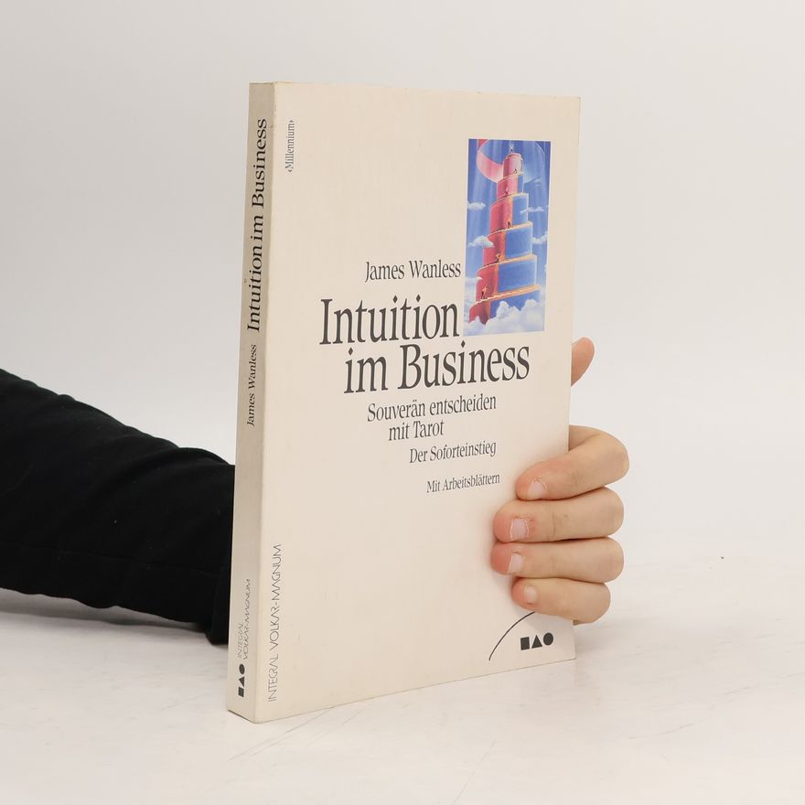James Wanless Intuition im Business