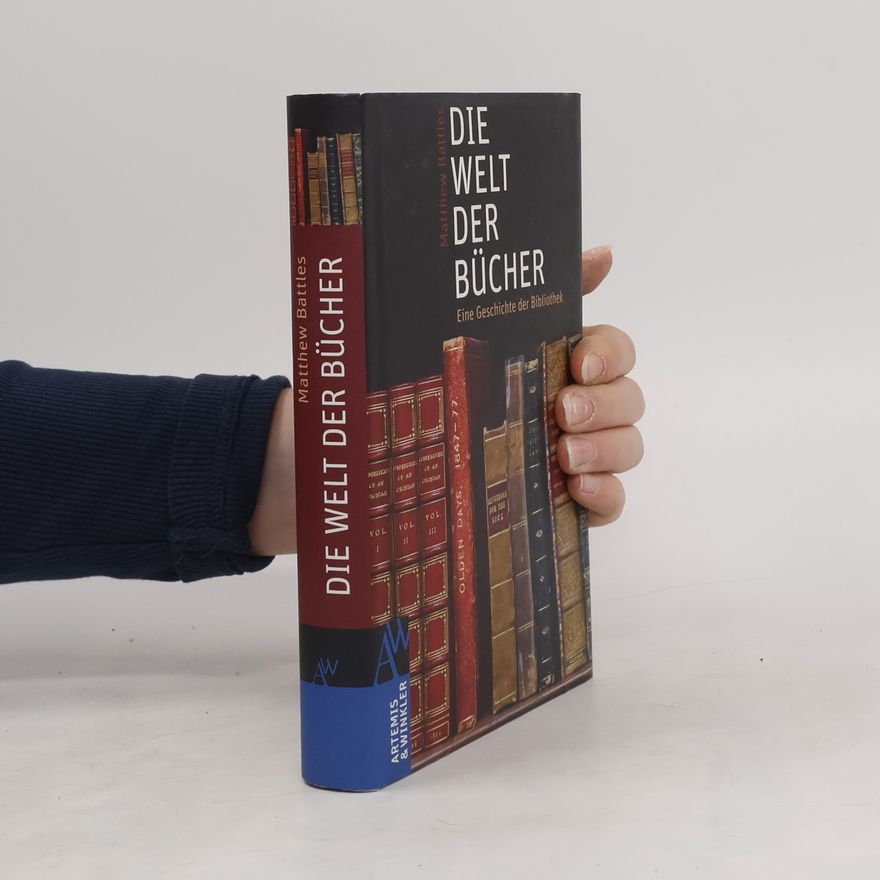 Matthew Battles Die Welt der Bücher