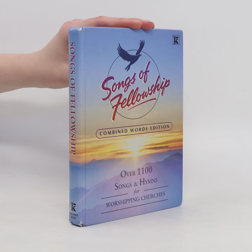 Various authors Songs of Fellowship
