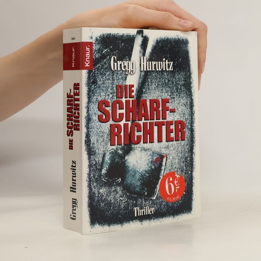 Gregg Hurwitz Die Scharfrichter