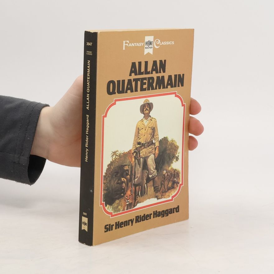 H. Rider Haggard Allan Quatermain