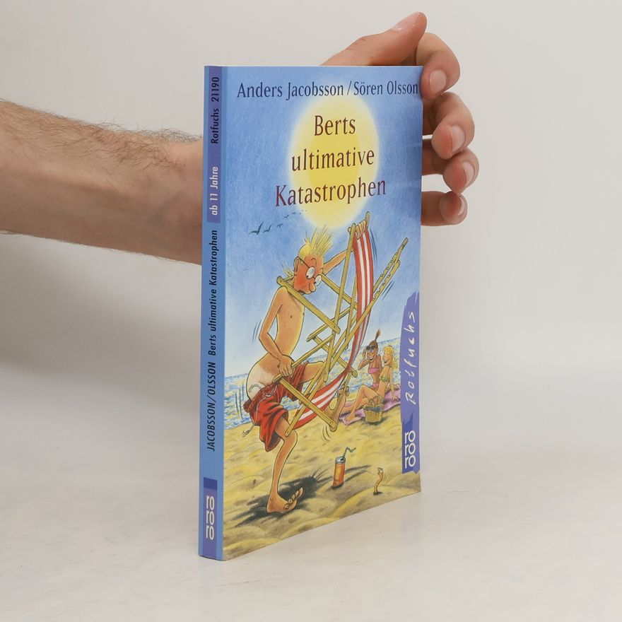 Anders Jacobsson Berts ultimative Katastrophen