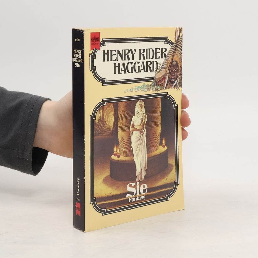 Henry Rider Haggard Sie. Fantasy Roman.