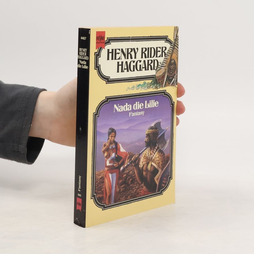 H. Rider Haggard Nada die Lilie